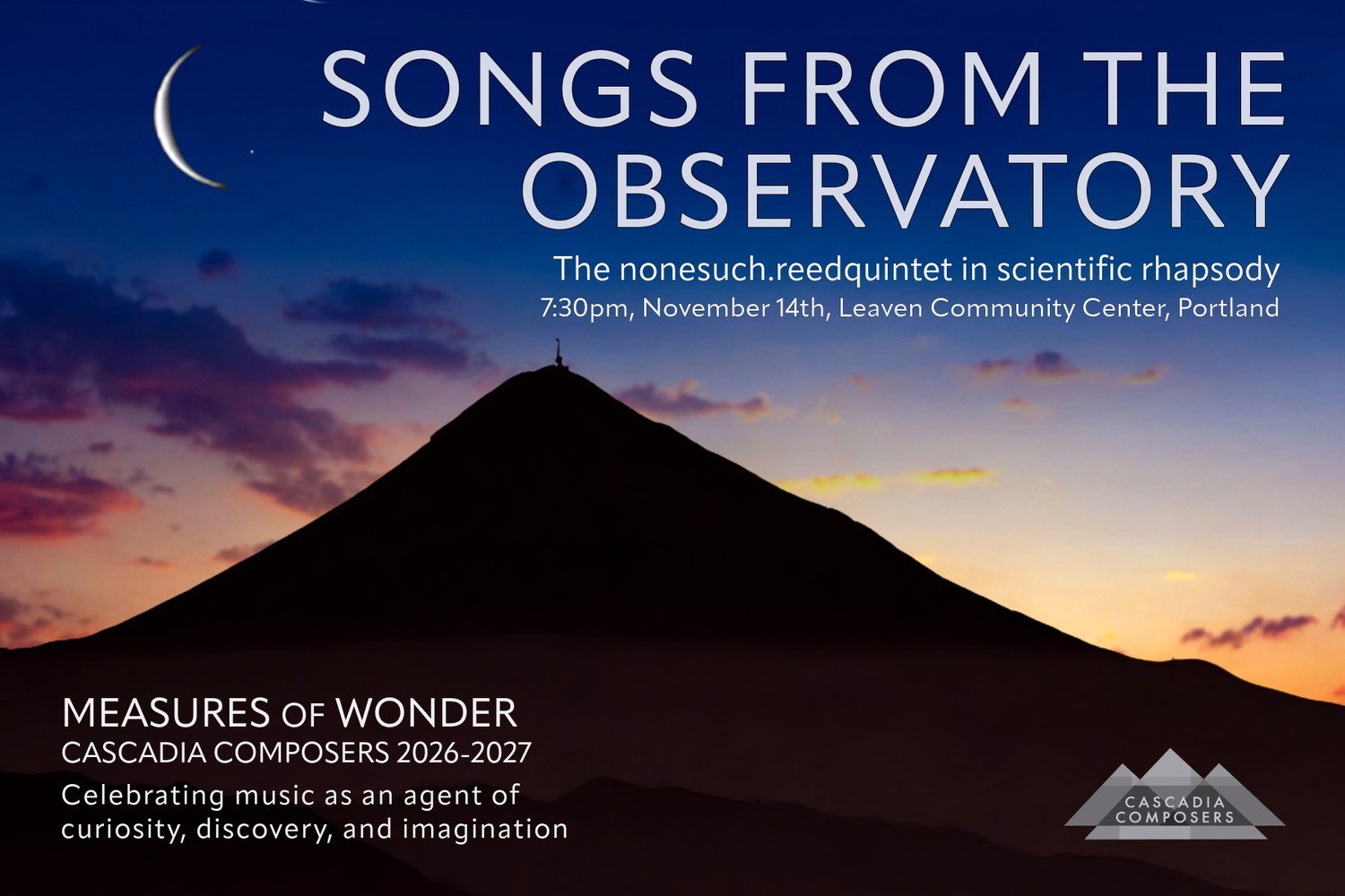 Songs from the Observatory: the nonesuch.reedquintet in scientific rhapsody, 7:30pm, November 14th, Leaven Community Center, Portland